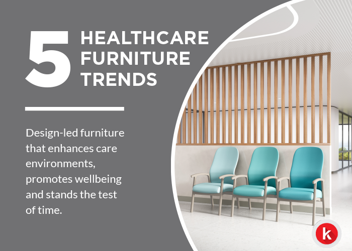 5 trends influencing healthcare furniture in 2026